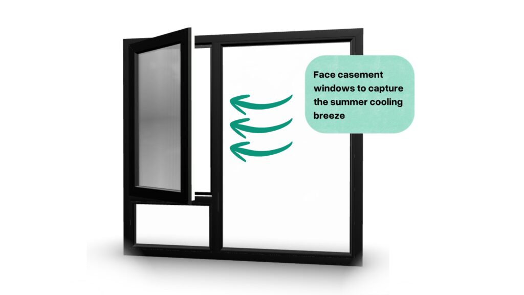 Image shows a casement window open to catch the prevailing summer breeze. 